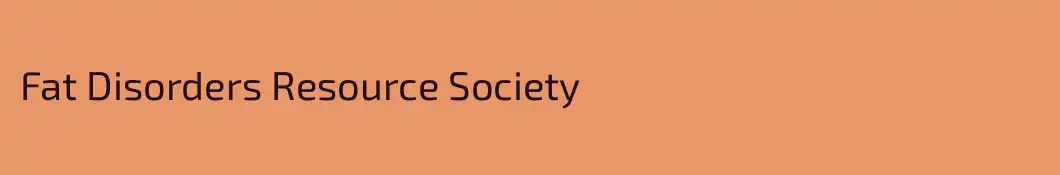 Fat Disorders Resource Society